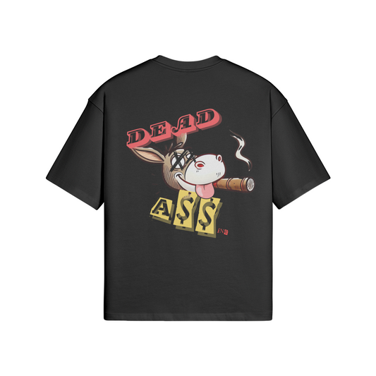 DEAD A$$ TEE